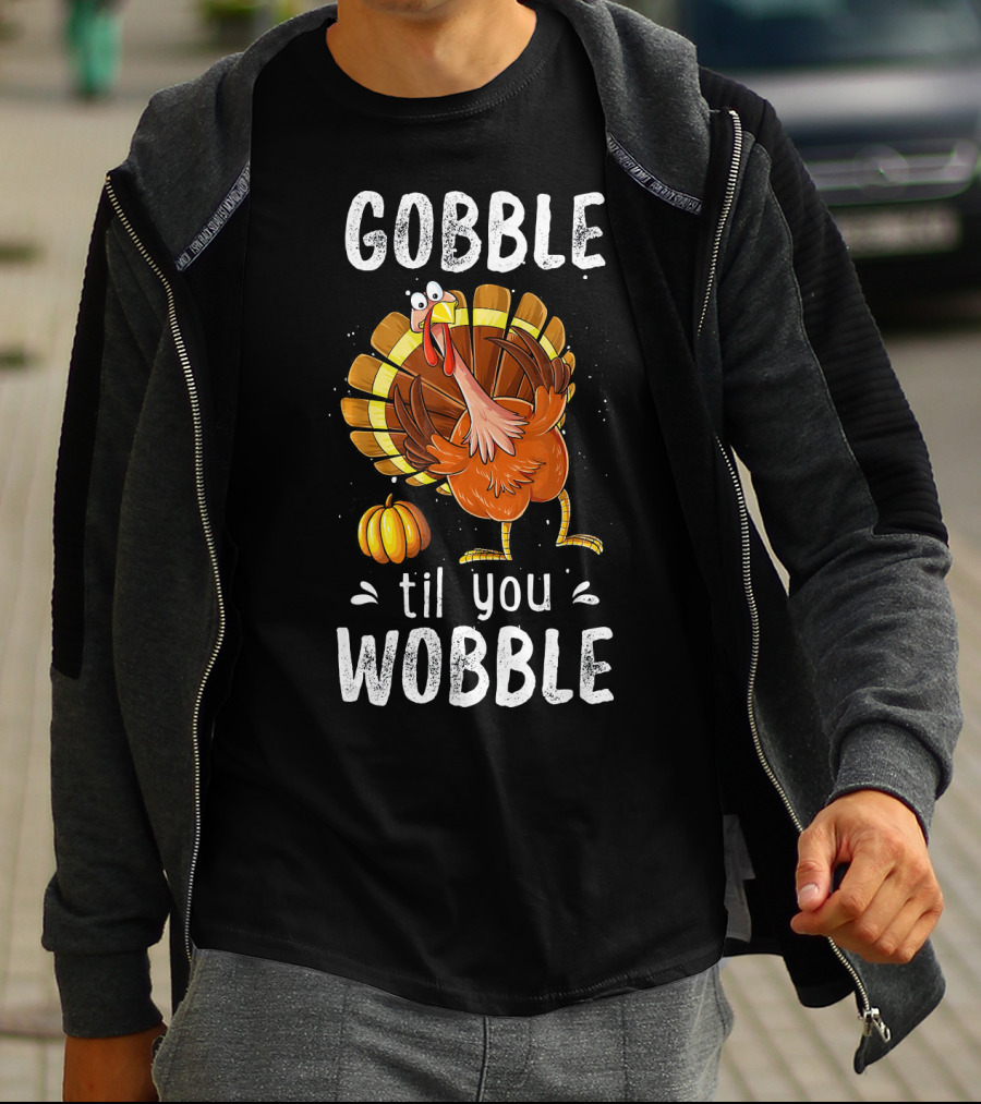 Gobble Til You Wobble Turkey Pumpkin T-Shirt