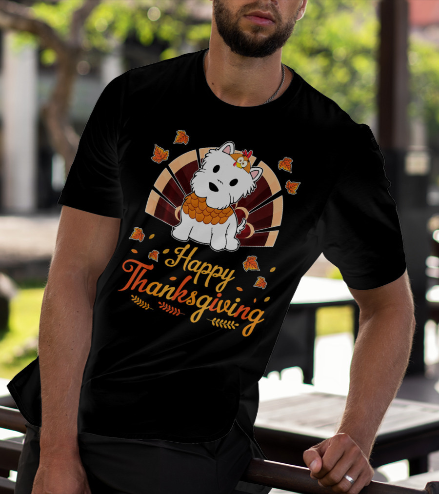 Happy Thanksgiving Turkey Westie Dog Autumn Leaves T-Shirt