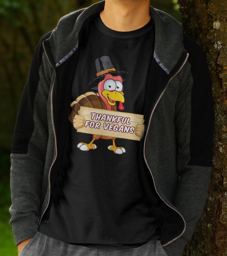 Thankful For Vegans Thanksgiving Turkey With Hat Holding Sign T-Shirt