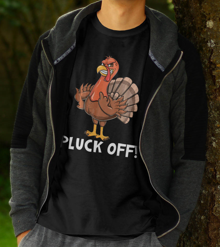 Thanksgiving Turkey Pluck Off Humor Turkey T-Shirt