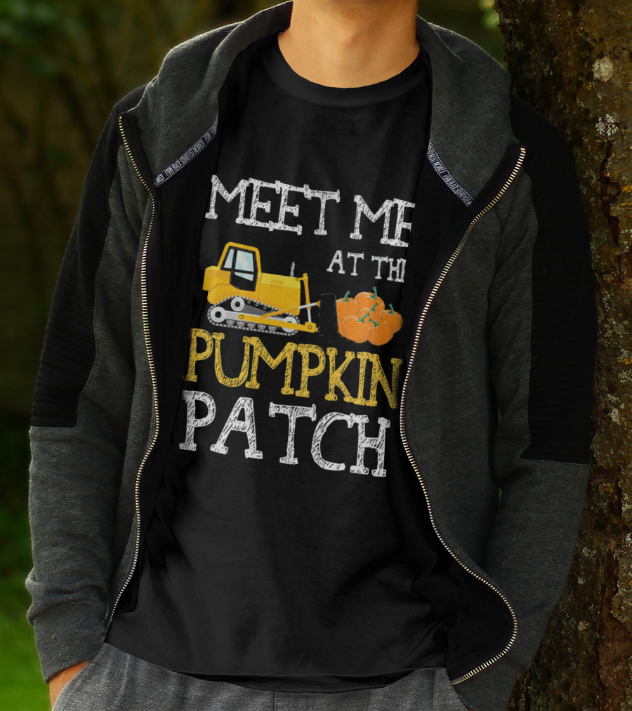 Meet Me At The Pumpkin Patch With Bulldozer And Pumpkins T-Shirt
