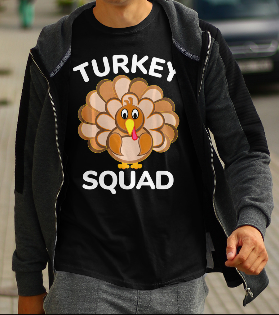 TURKEY SQUAD Thanksgiving Turkey T-Shirt