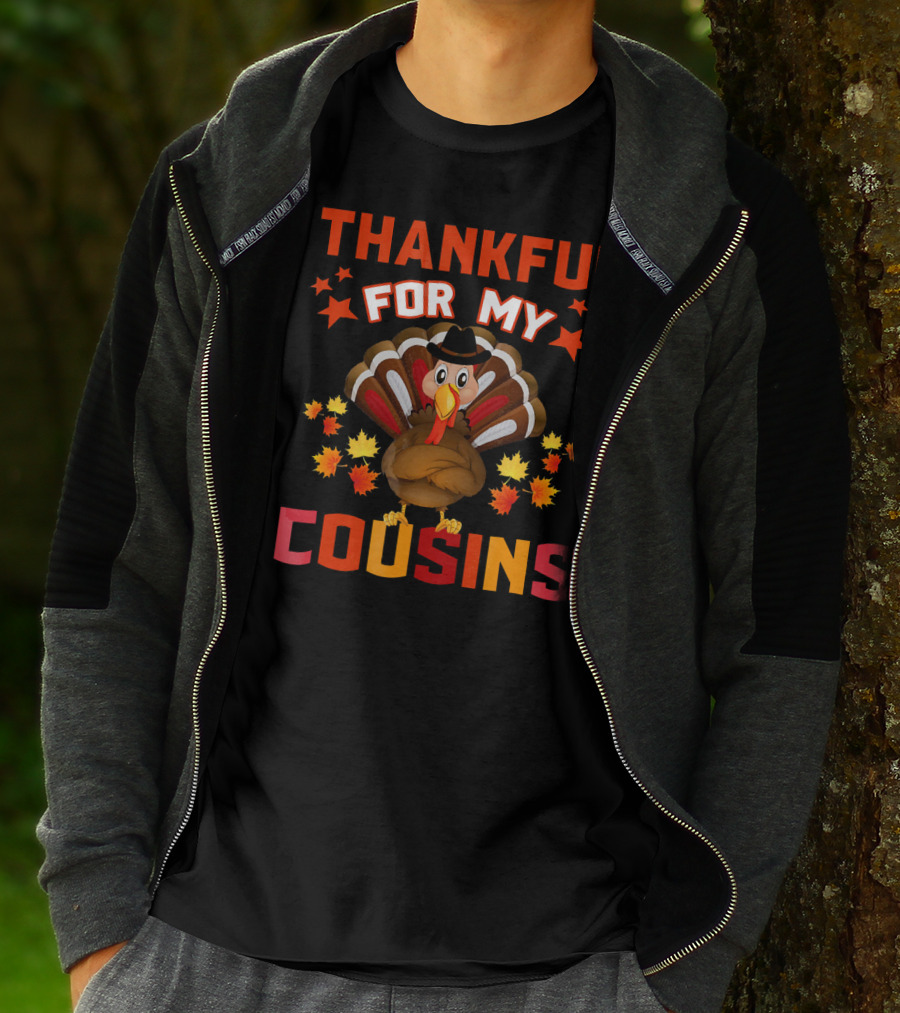 Thanksgiving Thankful For My Cousins Turkey T-Shirt
