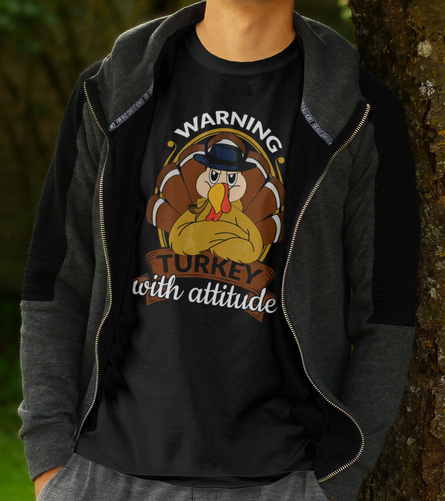 Warning Turkey With Attitude T-Shirt