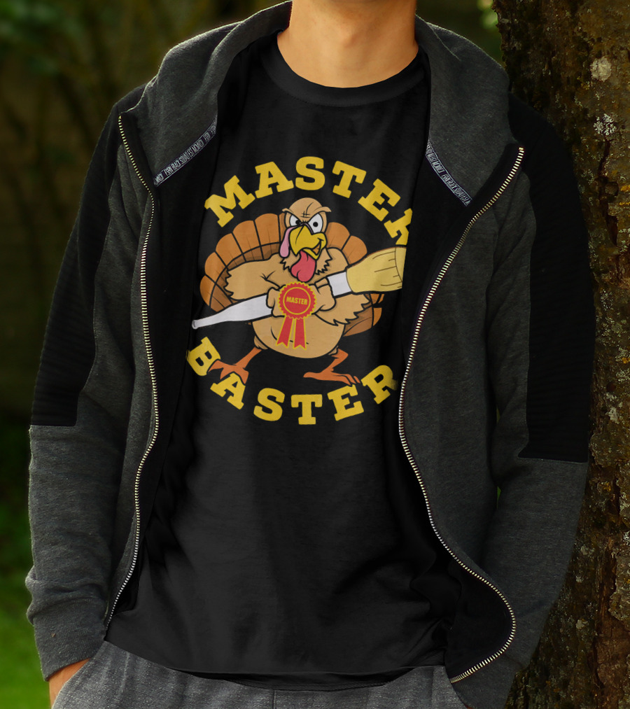 Master Baster Thanksgiving Funny Turkey Cooking Humor T-Shirt