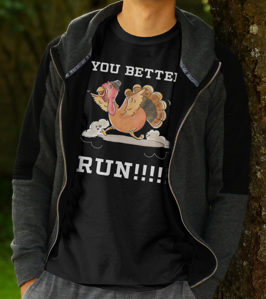YOU BETTER RUN Funny Turkey Hat Clouds T-Shirt