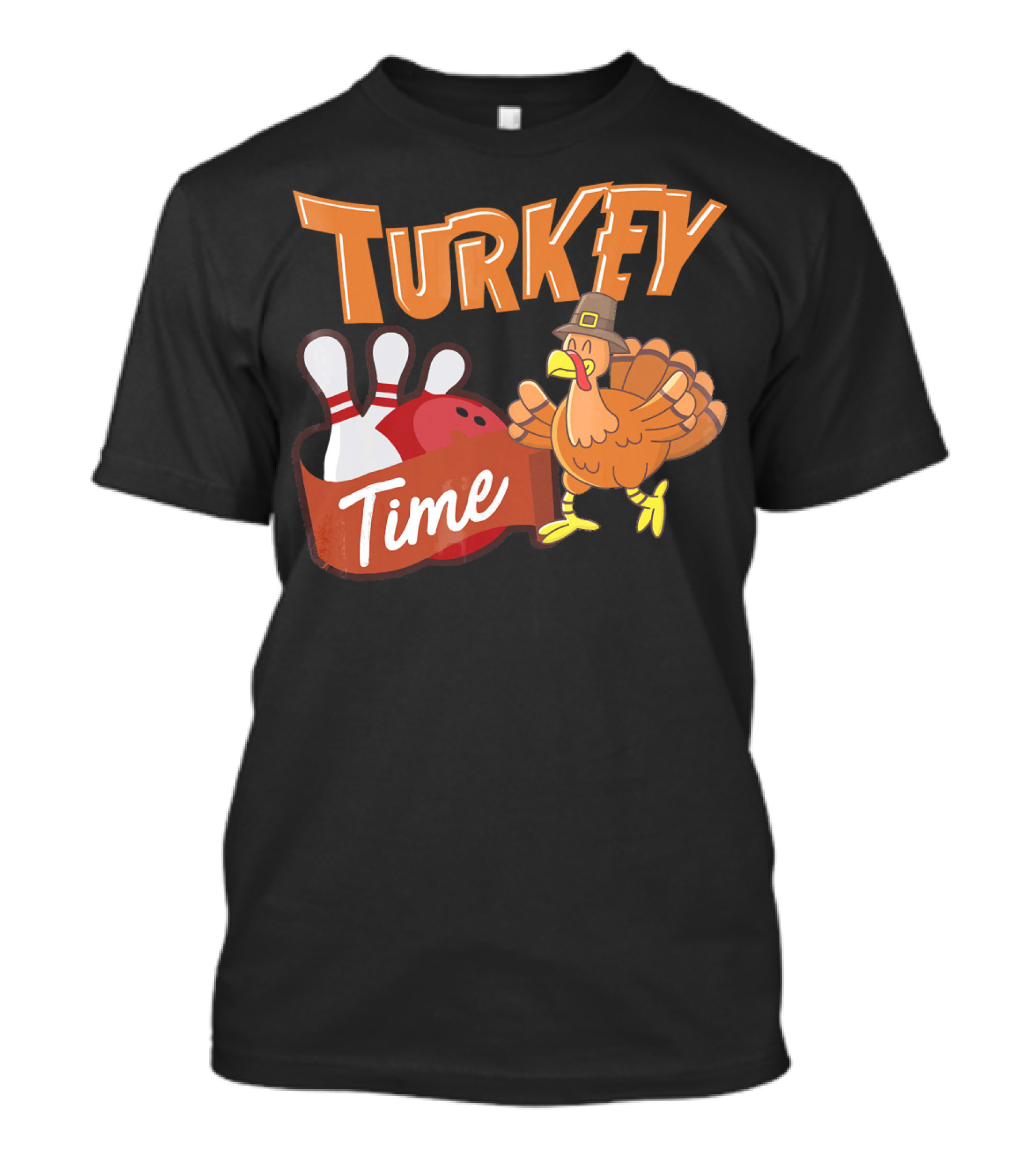 Turkey Time Bowling Thanksgiving Turkey T-Shirt