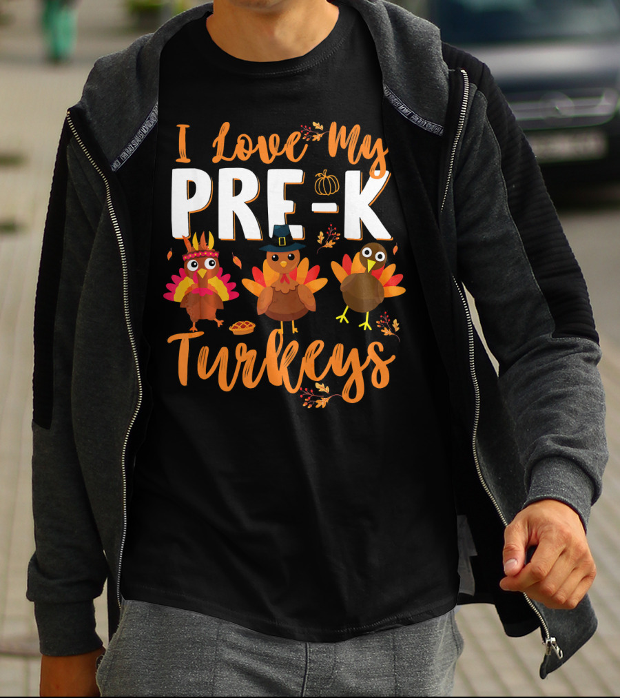 I Love My Pre K Turkeys Pumpkin Hat Pie Autumn Leaves T-Shirt