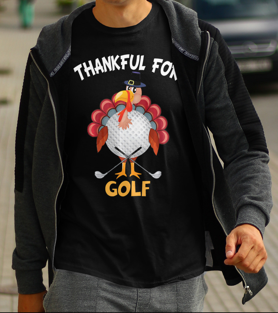 Thankful For Golf Turkey Thanksgiving T-Shirt