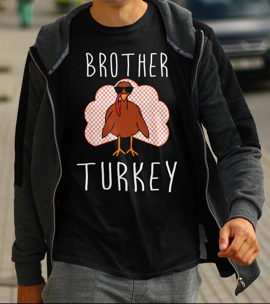 BROTHER TURKEY COOL TURKEY WITH SUNGLASSES T-Shirt