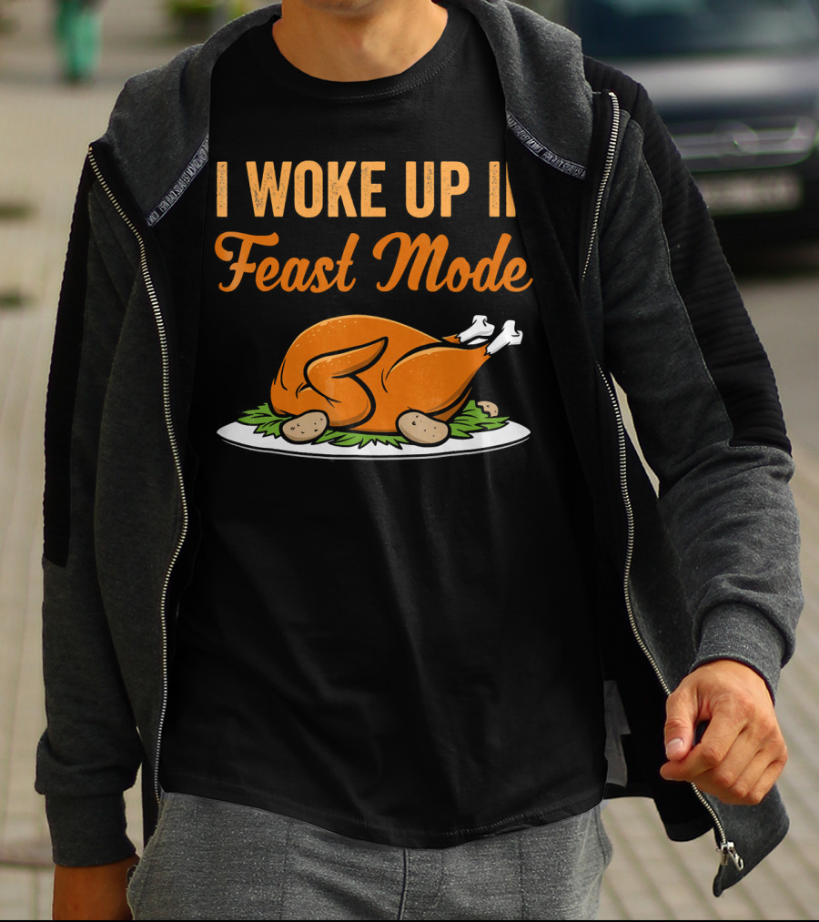 I Woke Up In Feast Mode Turkey Platter With Potatoes T-Shirt