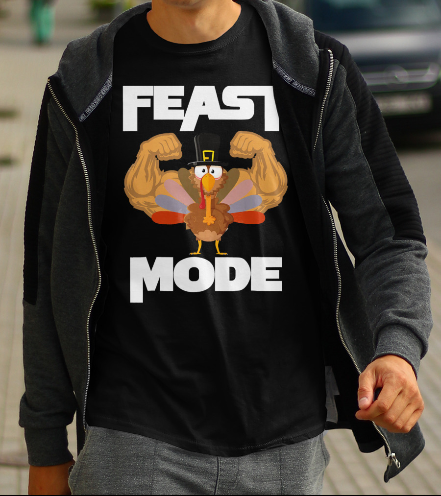 Feast Mode Funny Muscle Turkey Thanksgiving T-Shirt