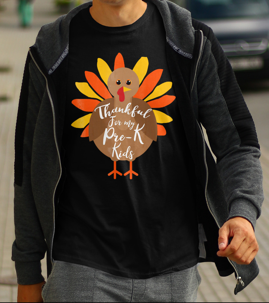 Thankful For My Pre-K Kids Turkey Thanksgiving T-Shirt