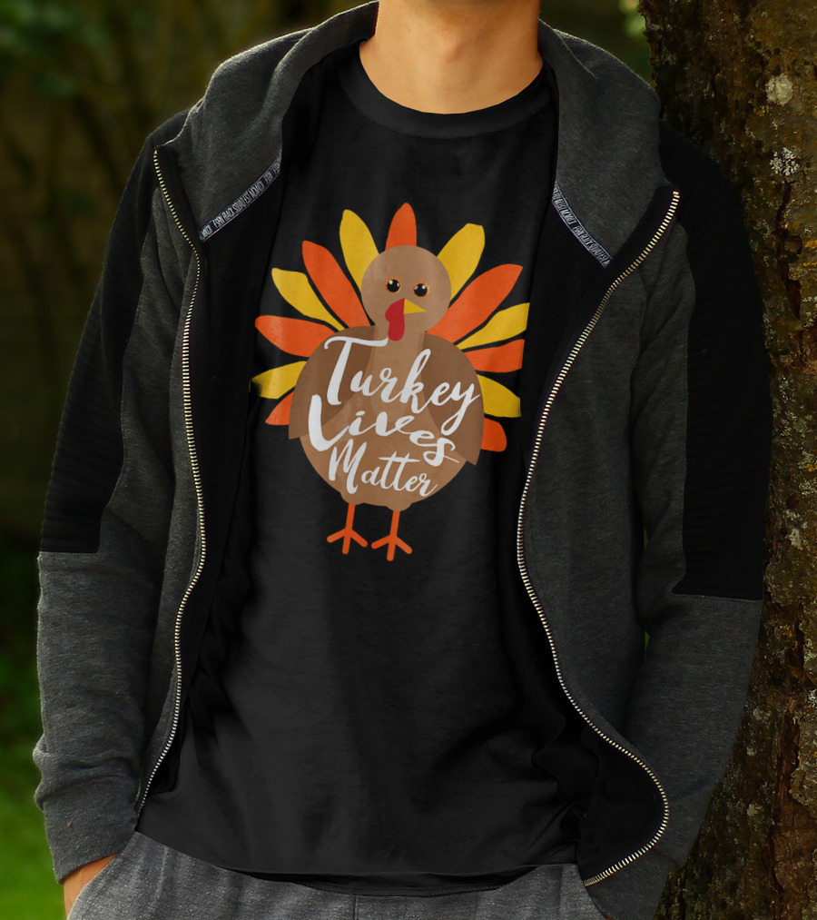 Turkey Lives Matter Thanksgiving Turkey Feathers T-Shirt