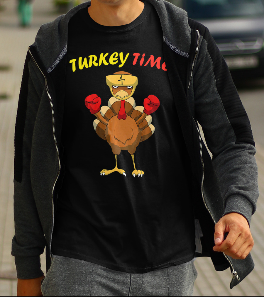 Turkey Time Boxing Turkey Happy Thanksgiving T-Shirt