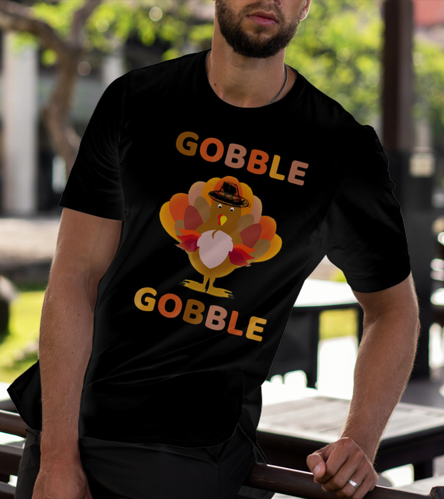 Gobble Gobble Thanksgiving Turkey With Pilgrim Hat T-Shirt