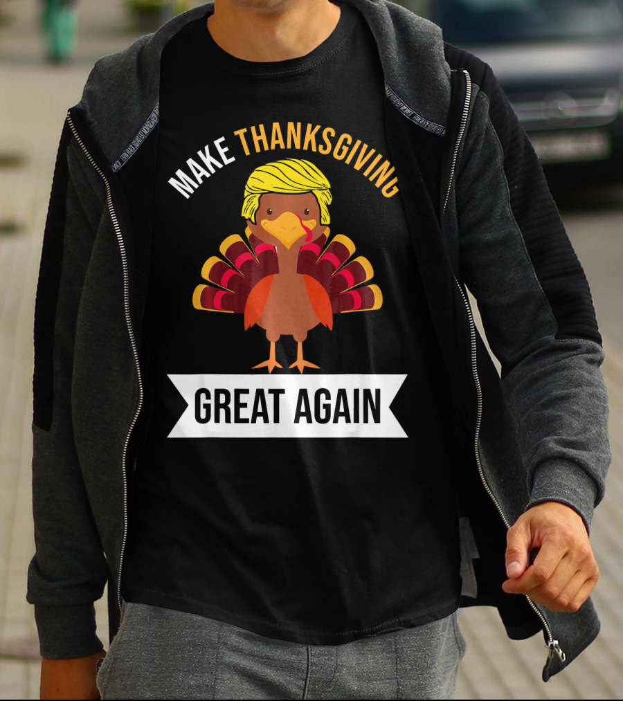 Make Thanksgiving Great Again Funny Turkey With Yellow Hairstyle T-Shirt
