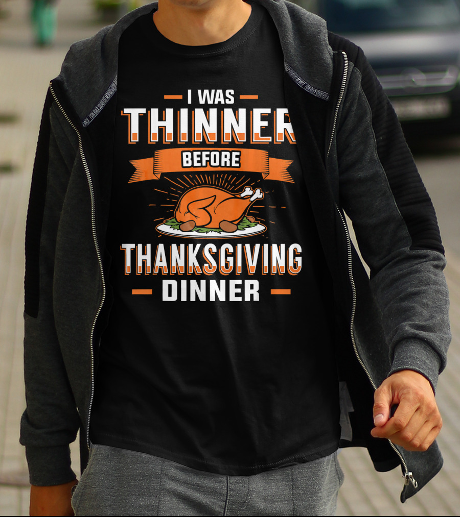 I Was Thinner Before Thanksgiving Dinner Turkey Plate T-Shirt