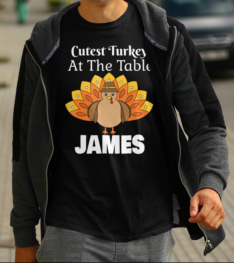 Cutest Turkey At The Table Personalized Thanksgiving James T-Shirt