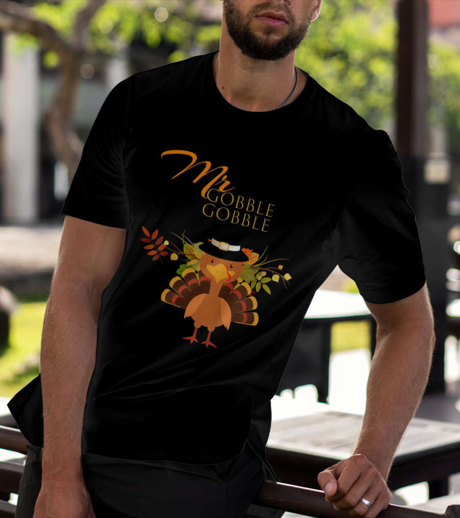 Mr Gobble Gobble Turkey With Autumn Leaves And Hat T-Shirt