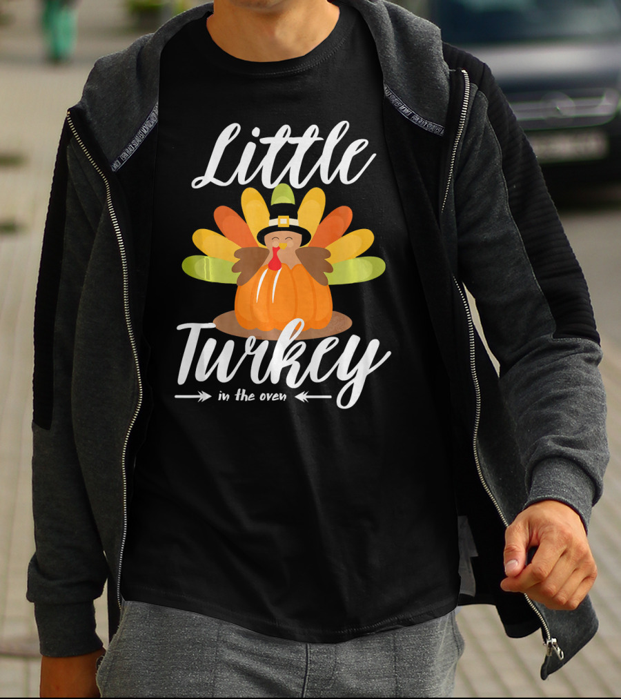 Little Turkey In The Oven Thanksgiving Pregnancy Announcement T-Shirt