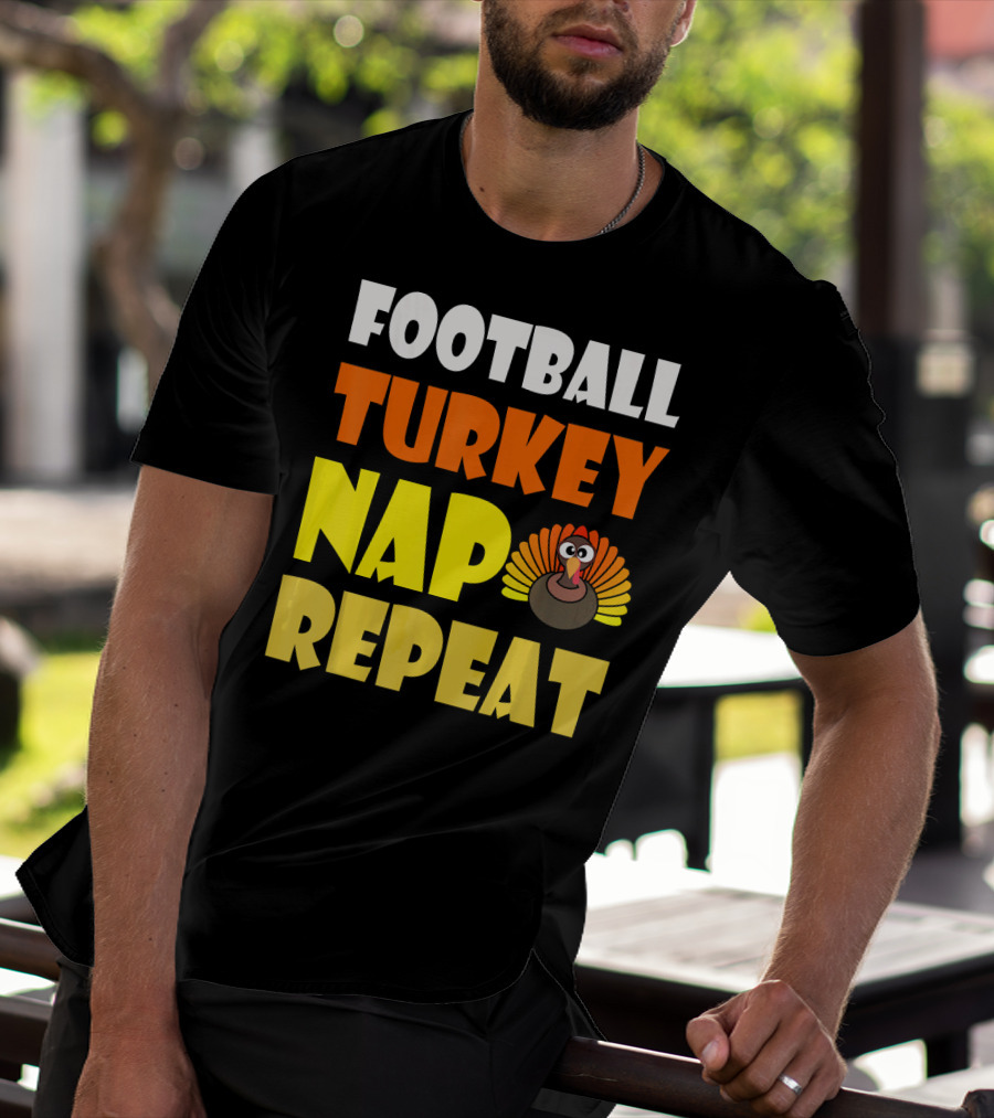 Football Turkey Nap Repeat Thanksgiving Enthusiast T-Shirt