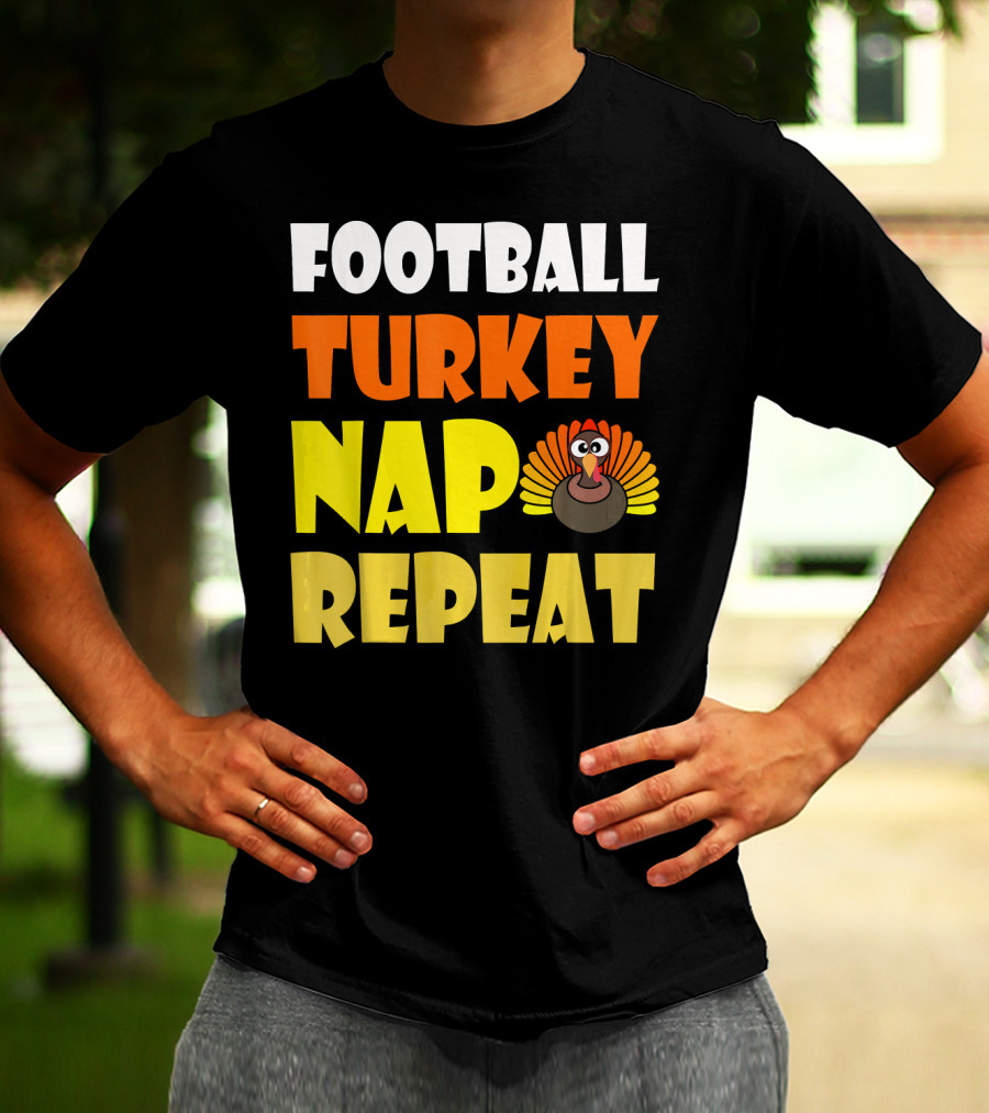 Football Turkey Nap Repeat Thanksgiving Enthusiast T-Shirt