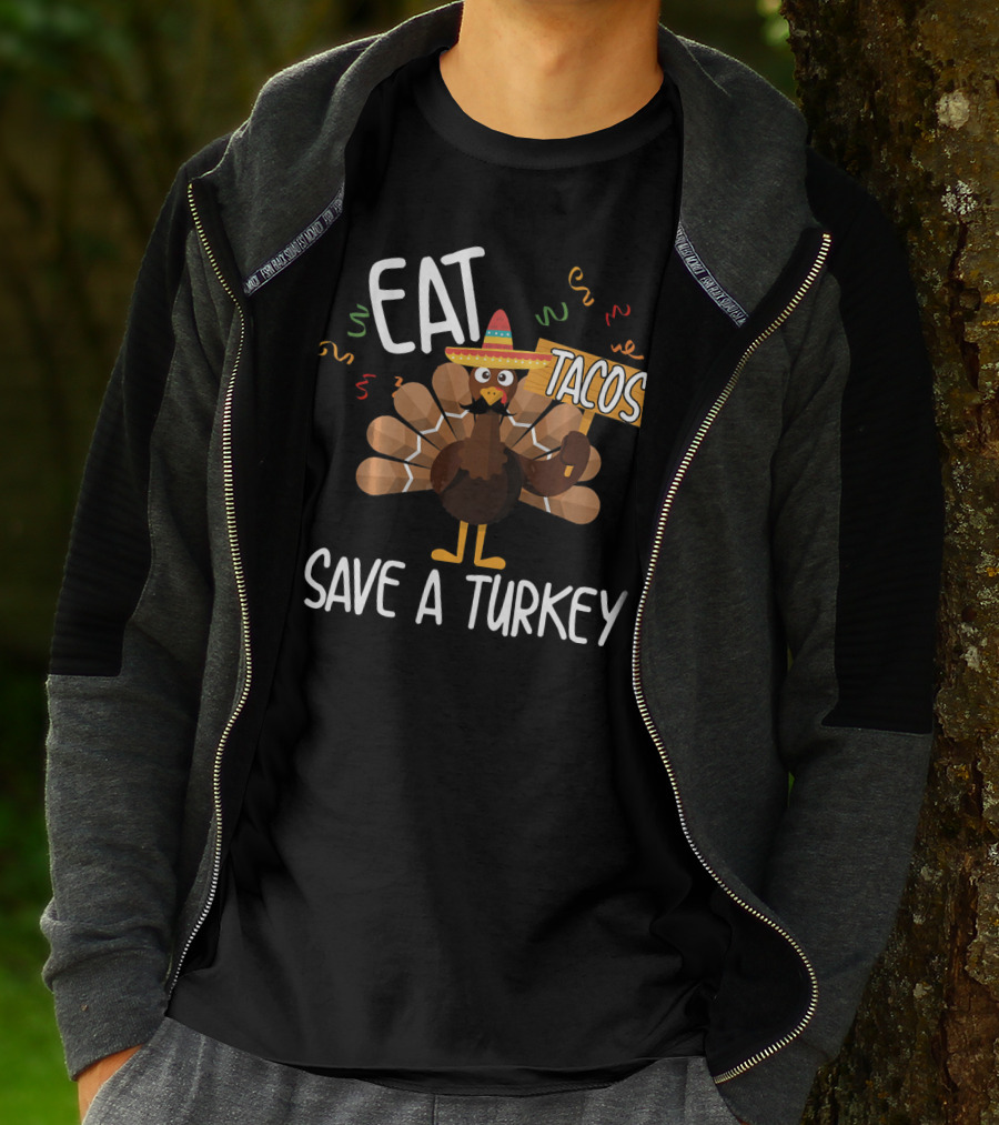 Eat Tacos Save A Turkey Funny Mexi Turkey Sombrero T-Shirt