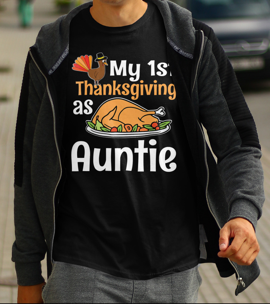 My 1st Thanksgiving As Auntie Turkey Dish T-Shirt