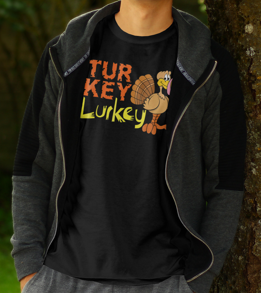 Turkey Lurkey Funny Thanksgiving Cartoon Turkey T-Shirt