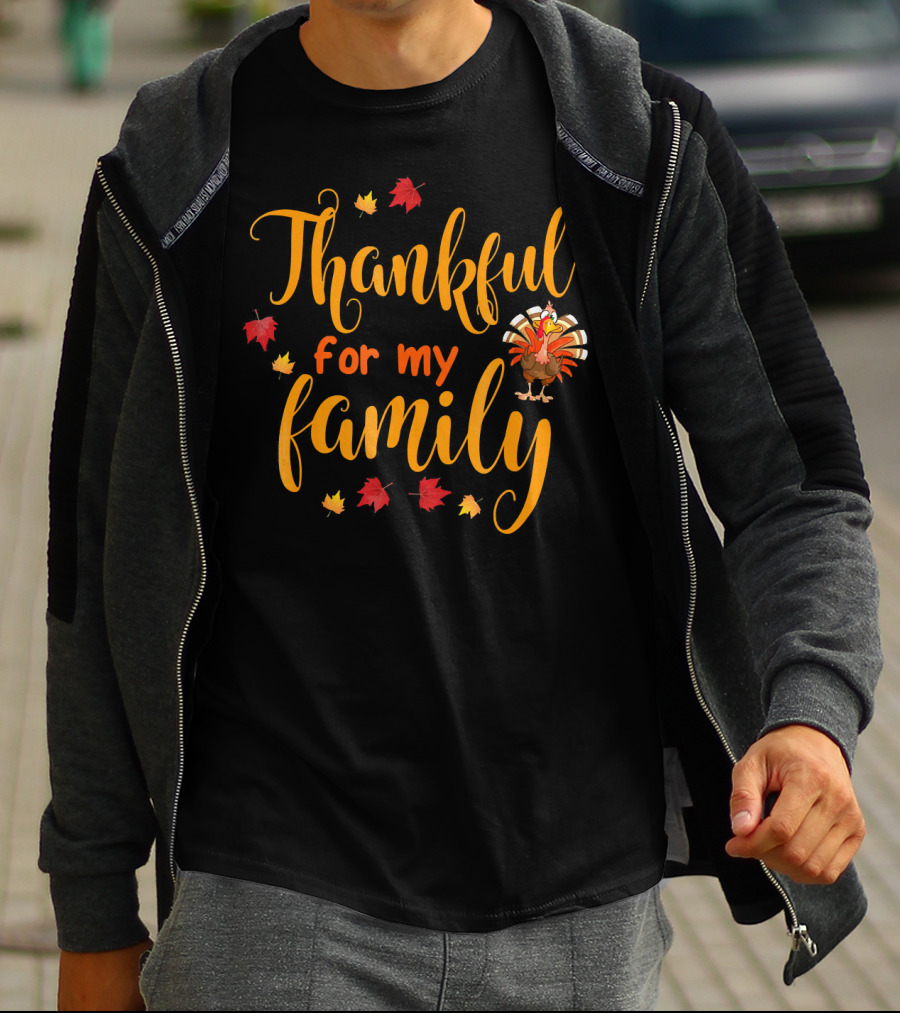 Thankful For My Family Turkey And Autumn Leaves T-Shirt