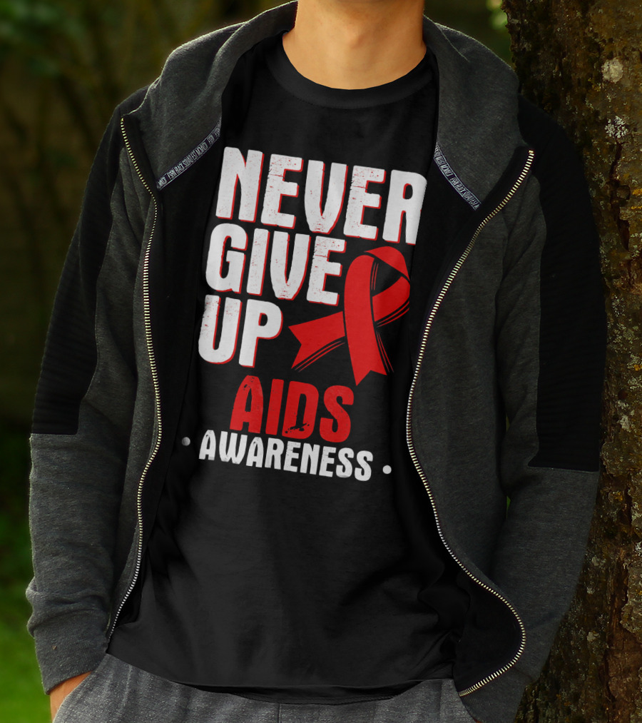 Never Give Up AIDS Awareness T-Shirt