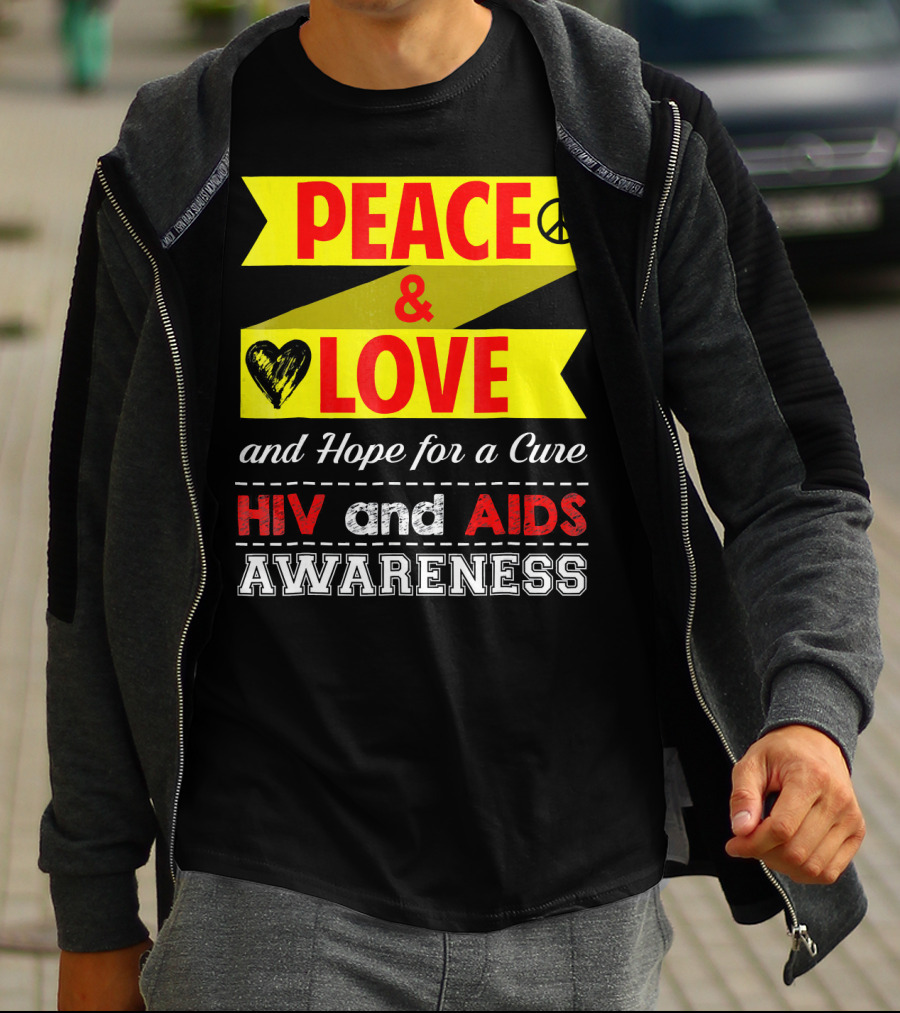 Peace And Love And Hope For A Cure HIV And AIDS Awareness T-Shirt