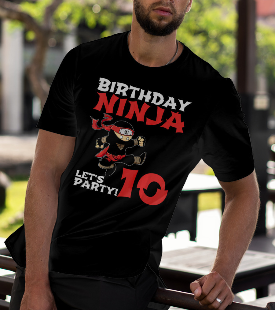 Birthday Ninja Let's Party 10 Year Old T-Shirt
