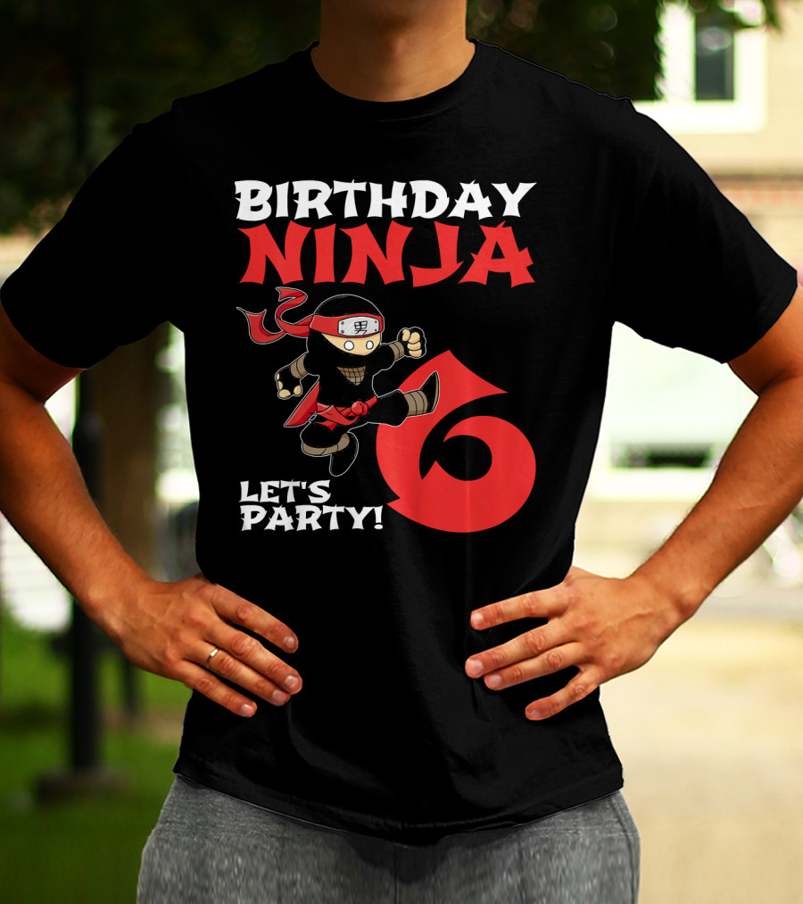 Birthday Ninja 6 Let's Party T-Shirt