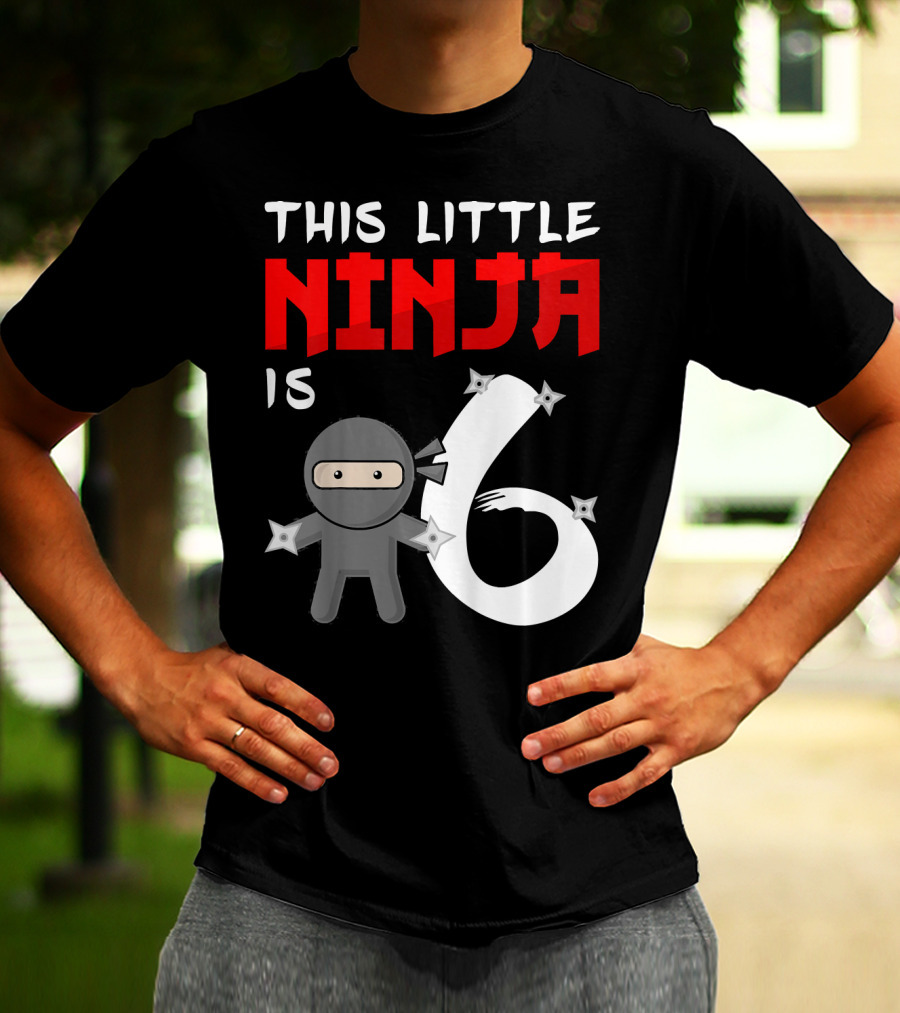 This Little Ninja Is 6 Year Old Birthday T-Shirt