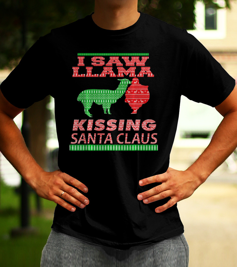 I Saw Llama Kissing Santa Claus Ugly Christmas T-Shirt