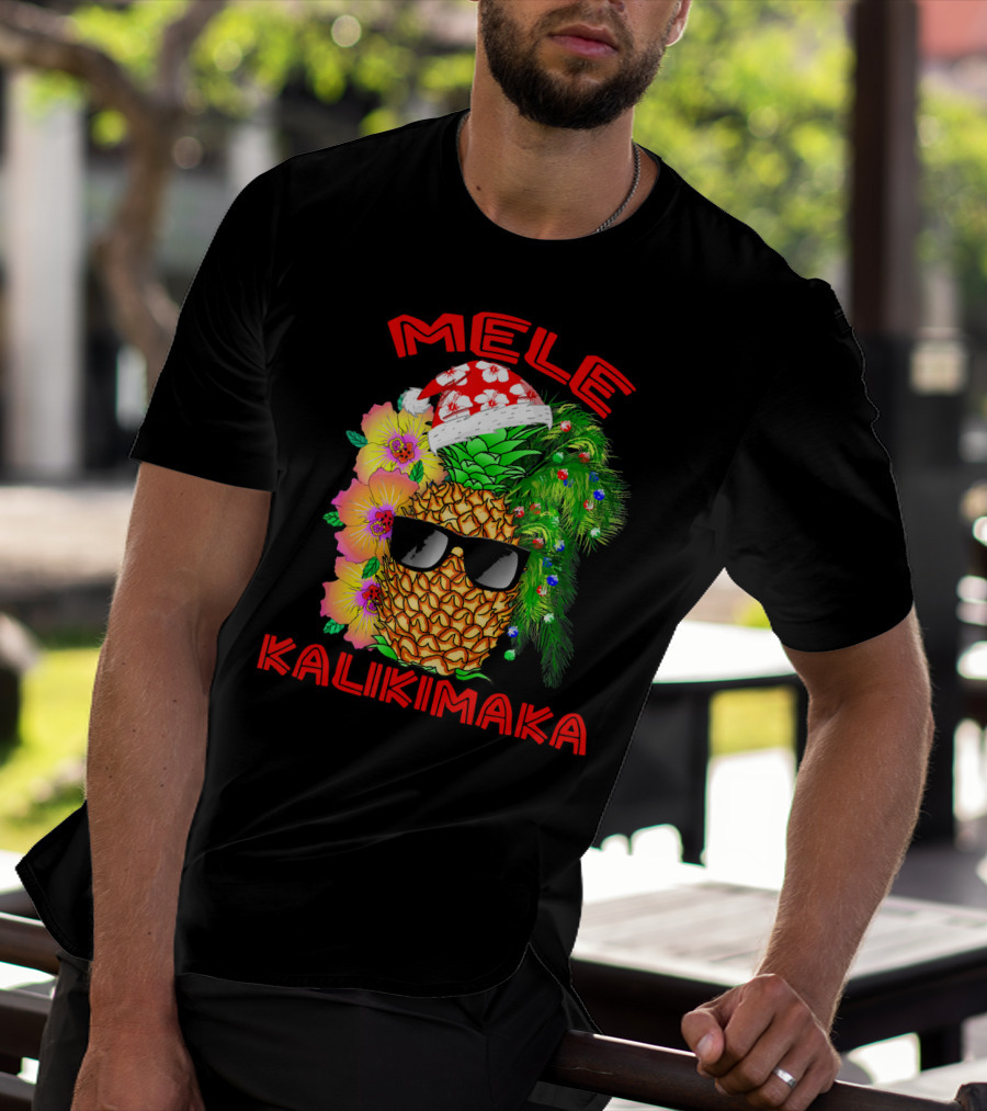 Mele Kalikimaka Hawaiian Christmas Pineapple Santa Hat Sunglasses Flowers T-Shirt
