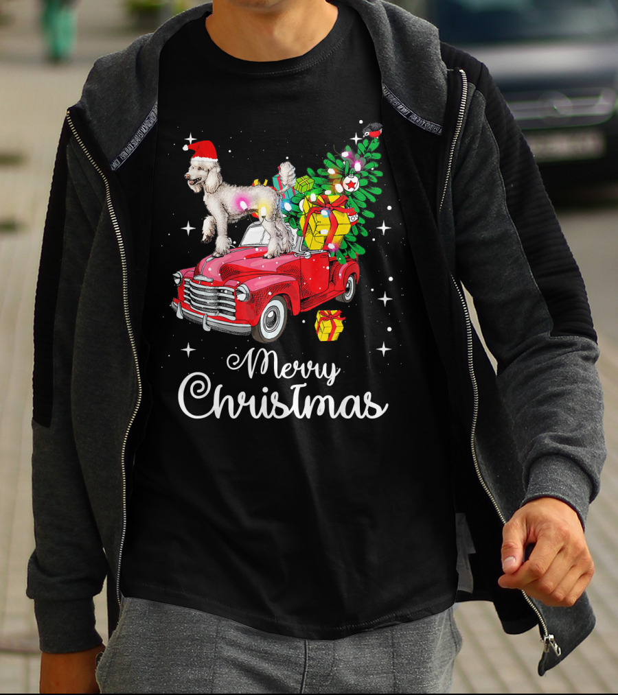 Merry Christmas Poodle With Santa Hat On Red Truck With Gifts And Christmas Tree T-Shirt