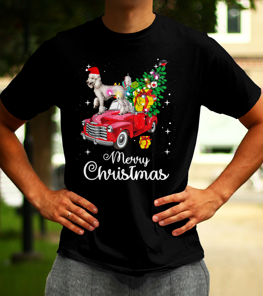 Merry Christmas Poodle With Santa Hat On Red Truck With Gifts And Christmas Tree T-Shirt