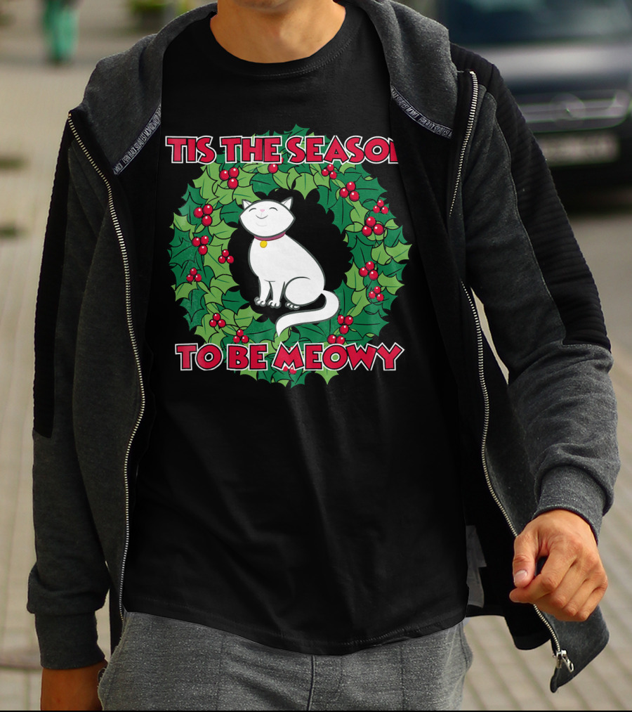 Tis The Season To Be Meowy Christmas Cat T-Shirt