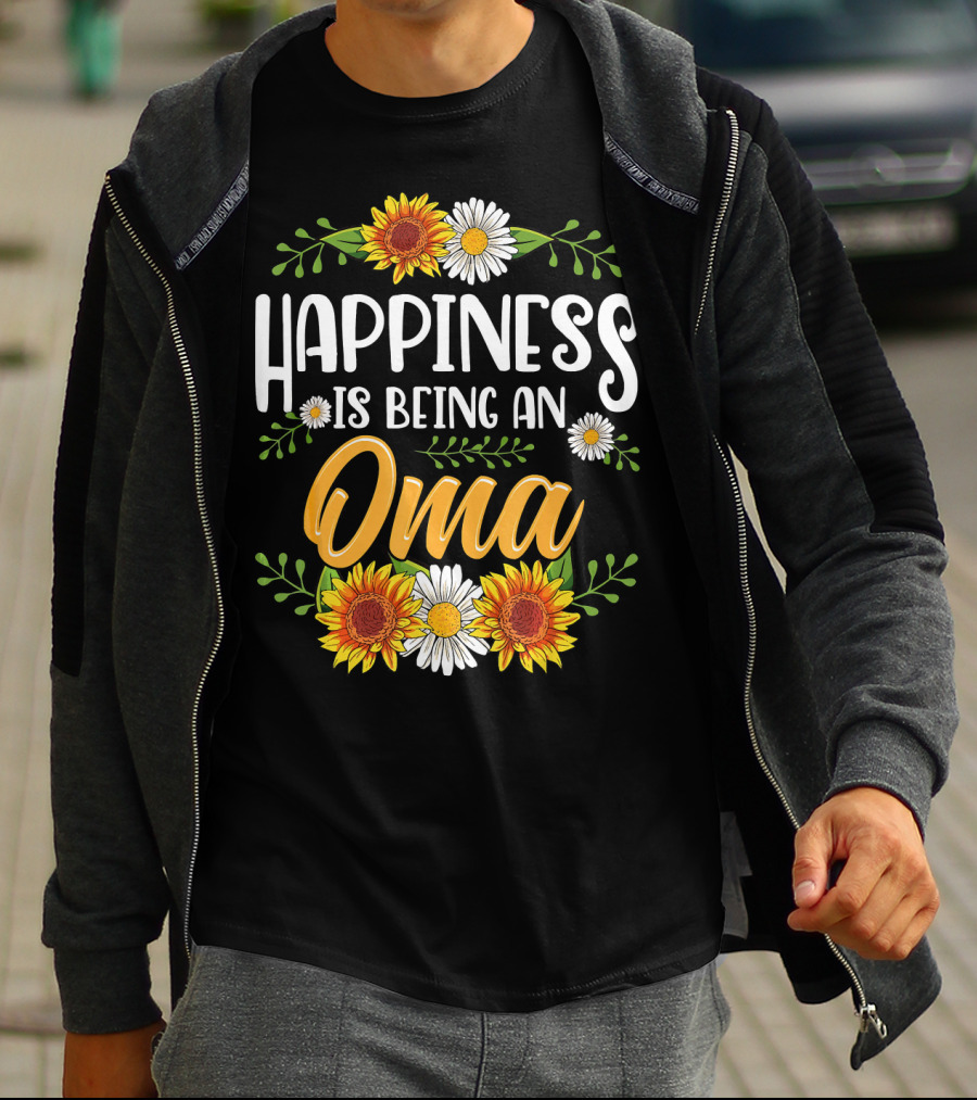 Happiness Is Being An Oma Sunflower And Daisy Floral T-Shirt
