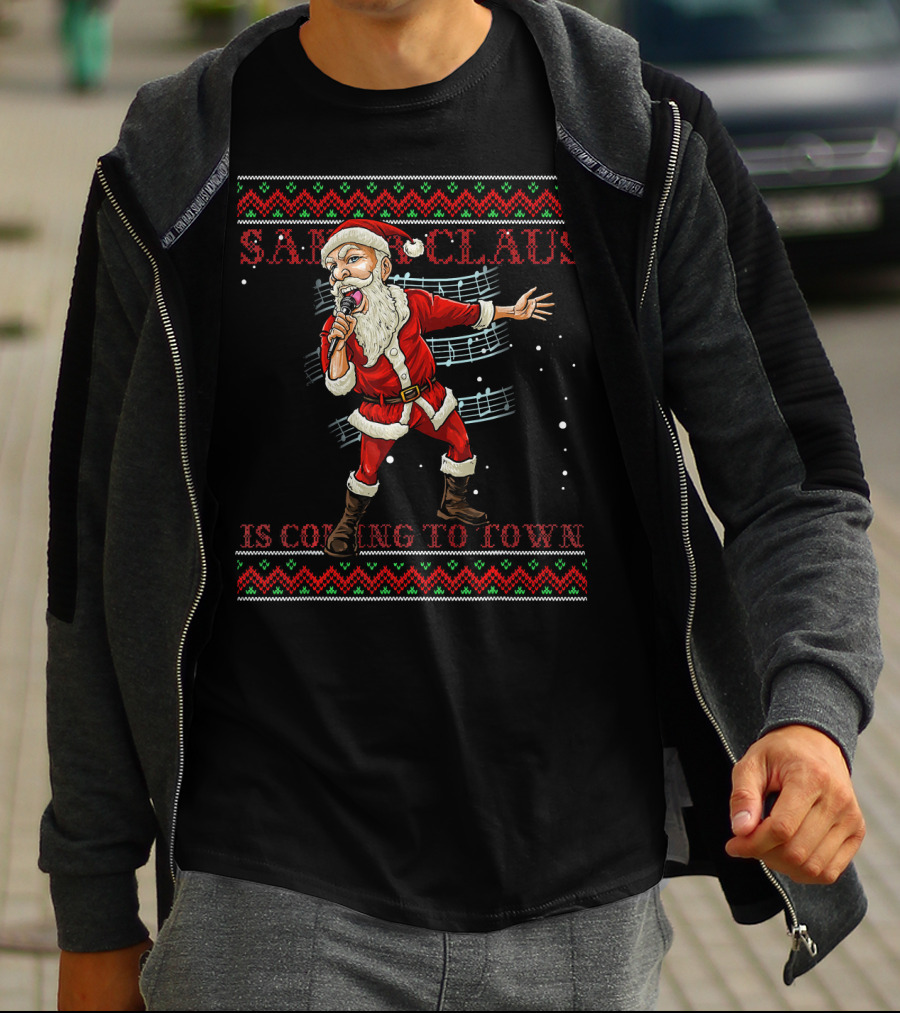 Santa Claus Is Coming To Town Karaoke Singing Christmas Melody T-Shirt