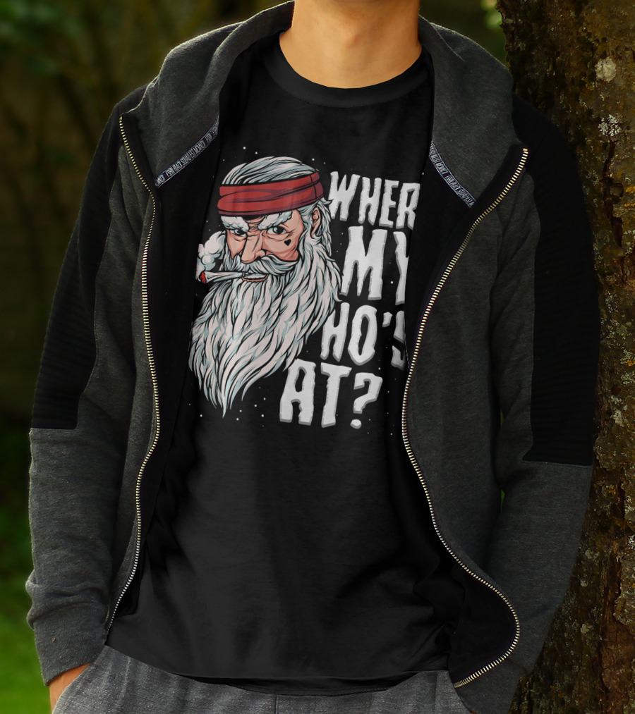 Where My Ho's At Sarcastic Santa Clause Smoking Image T-Shirt