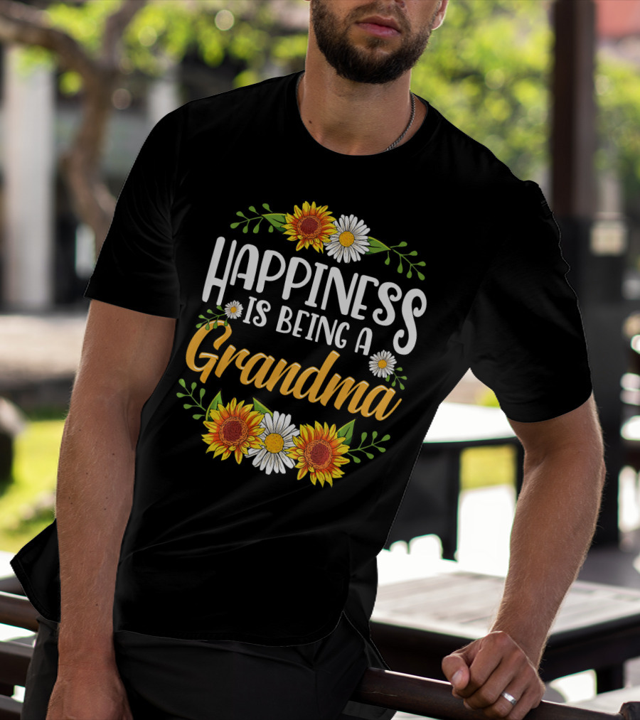 Happiness Is Being A Grandma Sunflower And Daisy T-Shirt
