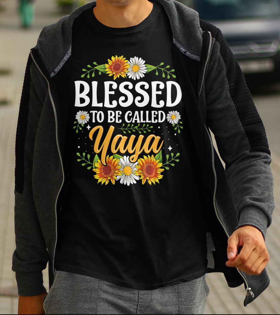 Blessed To Be Called Yaya Sunflowers Daisies Floral Motif T-Shirt