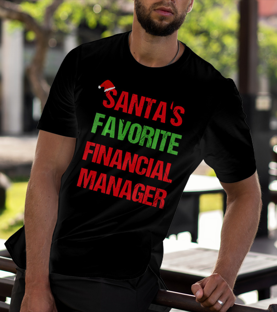 Santa's Favorite Financial Manager T-Shirt