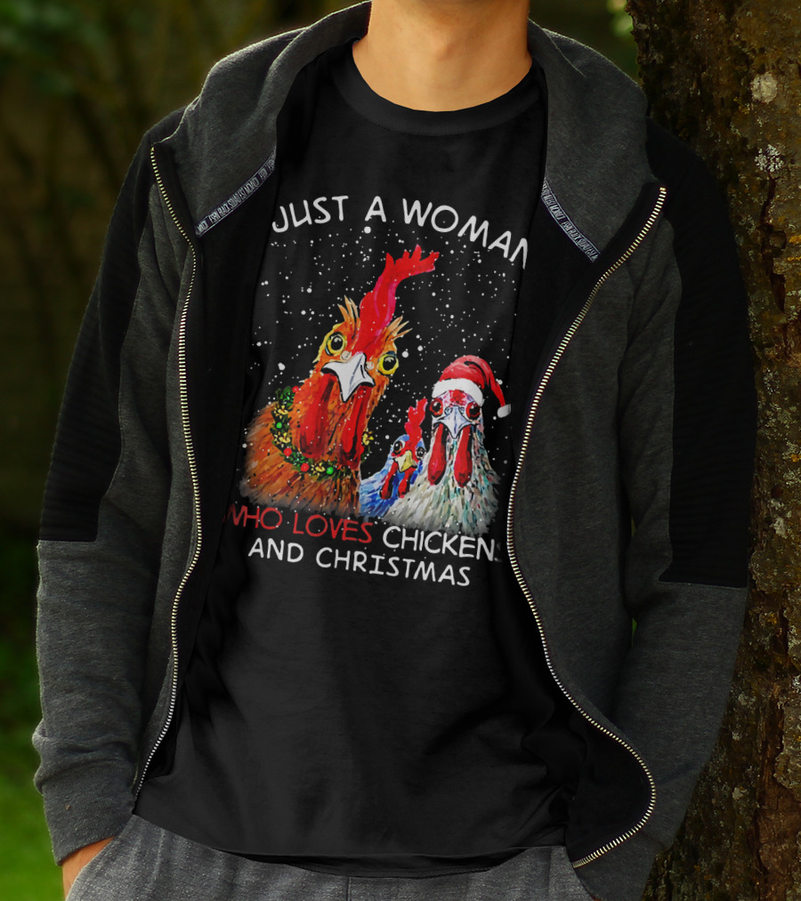 Just A Woman Who Loves Chickens And Christmas T-Shirt