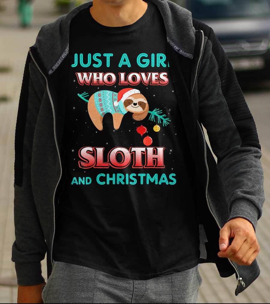 Just A Girl Who Loves Sloth And Christmas T-Shirt
