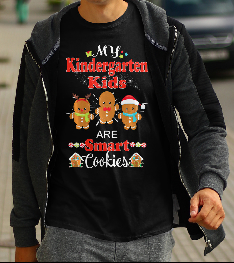 My Kindergarten Kids Are Smart Cookies Christmas Gingerbread T-Shirt